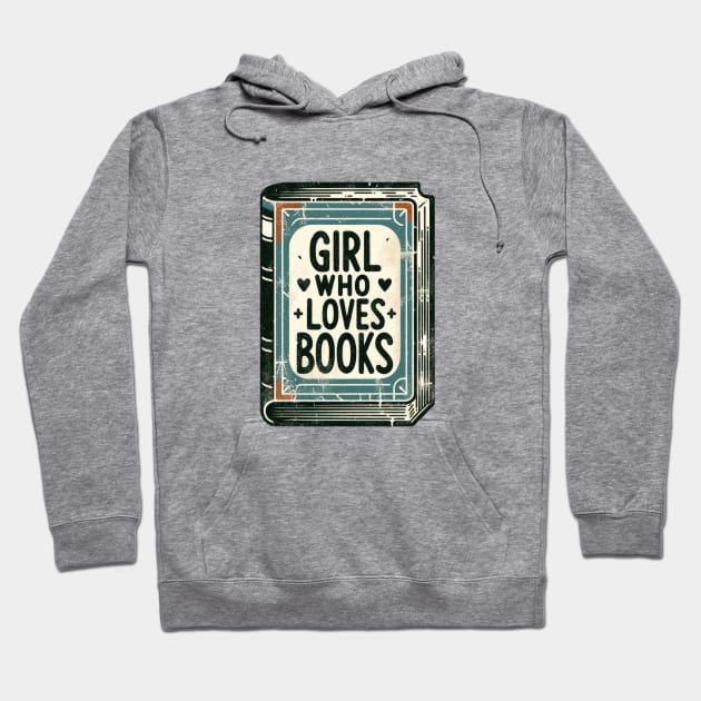 Girl Who Loves Books - Reader Hoodie by ZombieTeesEtc